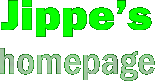 Jippe�s homepage